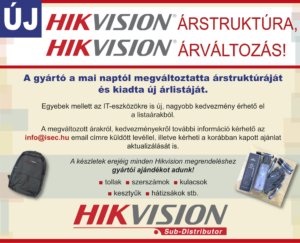 Új Hikvision árstruktúra, Hikvision árváltozás!