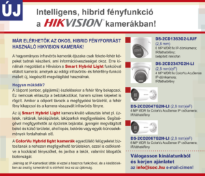 Intelligens, hibrid fényfunkció a Hikvision kamerákban