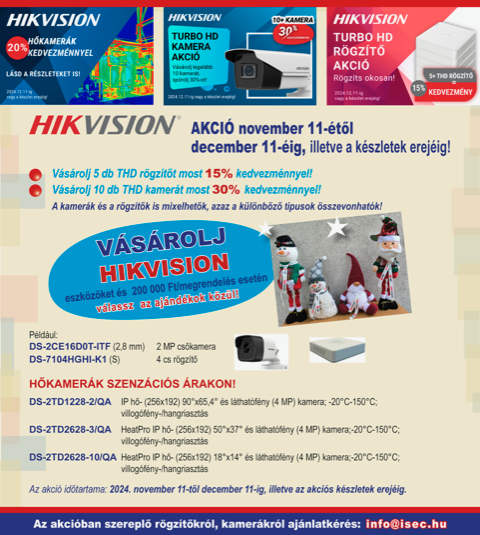 HIKVISION AKCIÓ Turbo HD rögzítők és kamerák valamint Hőkamerák  november 11.-étől december 11.-éig!!